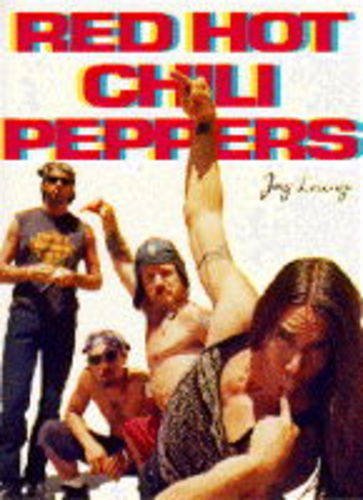 The Red Hot Chili Peppers: The Complete Story--Featuring Loads of Pictures - Click to Buy