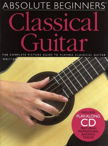 ABSOLUTE BEGINNERS CLASSICAL GUITAR W/CD - Click to Buy