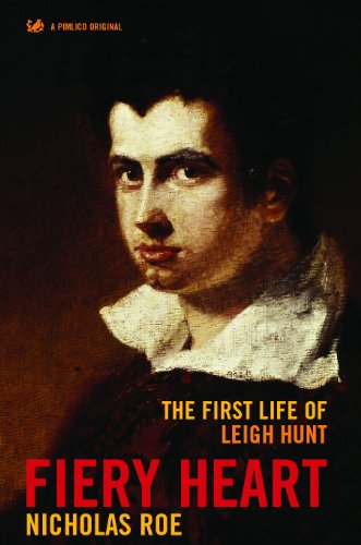Fiery Heart: The First Life of Leigh Hunt - Click to Buy