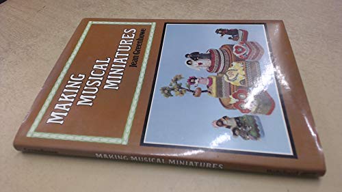 Making musical miniatures - Click to Buy