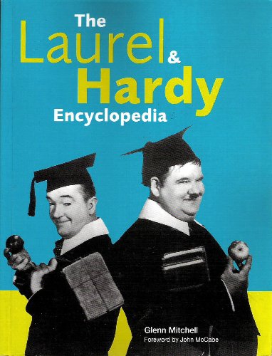 The Laurel & Hardy Encyclopedia - Click to Buy