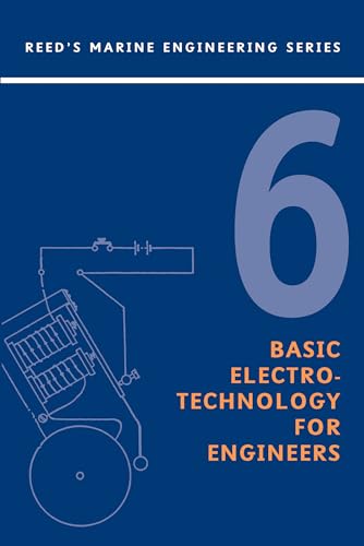 Reeds Vol 6: Basic Electrotechnol (Reeds Marine Engineering S.) - Click to Buy