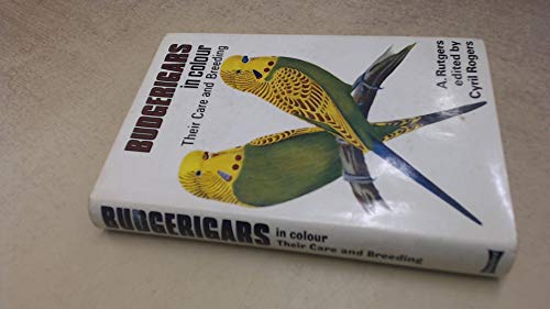 Budgerigars in Colour: Their Care and Breeding - Click to Buy