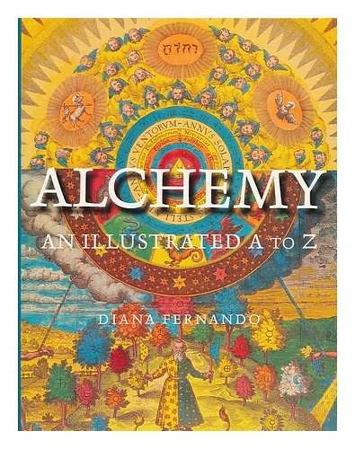 Alchemy: An Illustrated A to Z - Click to Buy