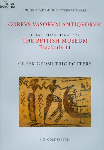 Corpus Vasorum Antiquorum, Great Britain Fascicule 25, The British Museum Fascicule 11: Greek Geometric Pottery - Click to Buy