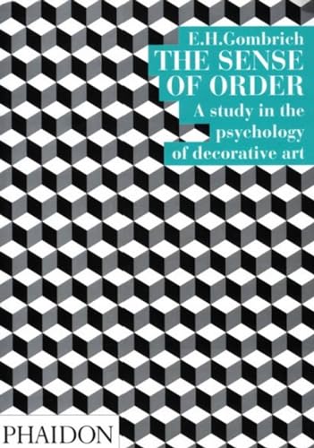 The Sense of Order: A Study in the Psychology of Decorative Art (The Wrightsman Lectures, V. 9) - Click to Buy