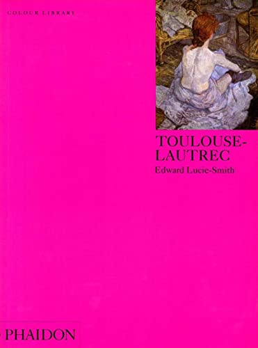 Toulouse-Lautrec: Colour Library
