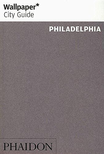 Wallpaper* City Guide Philadelphia - Click to Buy