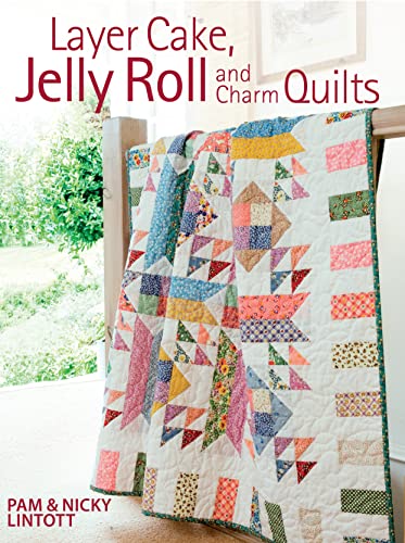 Layer Cake, Jelly Roll & Charm Quilts - Click to Buy