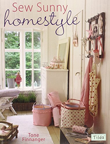 Sew Sunny Homestyle: 50 Adorable Projects to Bring a Little Sunshine into Your Life - Click to Buy