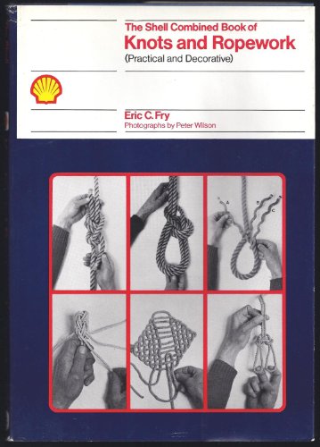 The Shell Combined Book of Knots and Ropework - Click to Buy