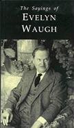 Sayings of Evelyn Waugh - Click to Buy