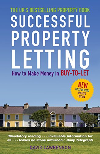 Successful Property Letting: How to Make Money in Buy-to-Let - Click to Buy