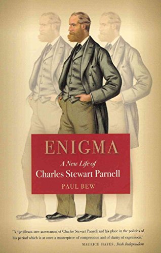 Enigma: A New Life of Charles Stewart Parnell