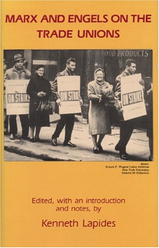 Marx and Engels on the Trade Unions - Click to Buy