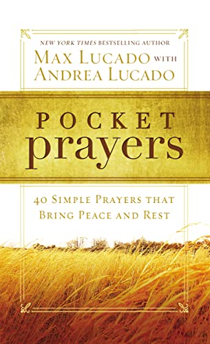 Pocket Prayers: 40 Simple Prayers that Bring Peace and Rest - Click to Buy