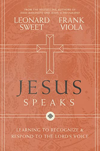 Jesus Speaks: Learning to Recognize and Respond to the Lord's Voice - Click to Buy