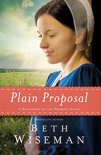 Plain Proposal (A Daughters of the Promise Novel) - Click to Buy