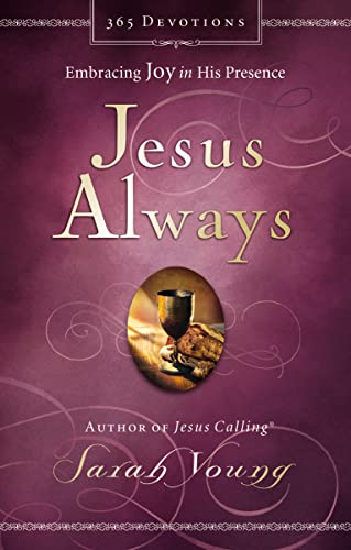Jesus Always, Padded Hardcover, with Scripture References: Embracing Joy in His Presence (A 365-Day Devotional) - Click to Buy