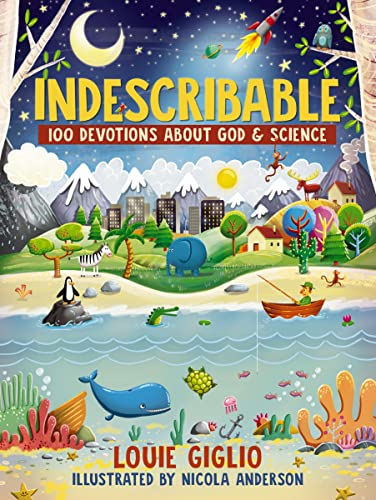 Indescribable: 100 Devotions for Kids About God and Science (Indescribable Kids) - Click to Buy