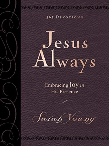 Jesus Always, Large Text Leathersoft, with Full Scriptures: Embracing Joy in His Presence (A 365-Day Devotional) - Click to Buy