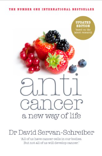 Anticancer: A New Way of Life - Click to Buy