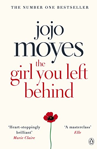 The Girl You Left Behind: The No 1 bestselling love story from Jojo Moyes - Click to Buy