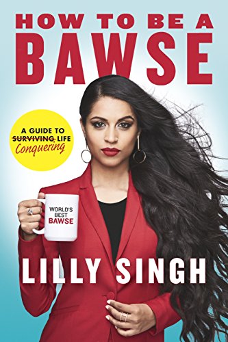 How to Be a Bawse: A Guide to Conquering Life - Click to Buy