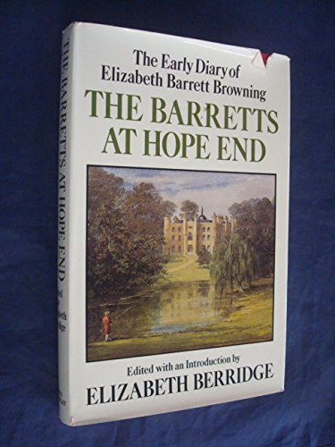 Barretts at Hope End: The Early Diary of Elizabeth Barrett Browning - Click to Buy