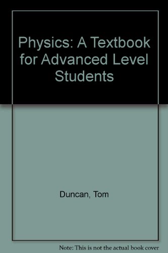 Physics: A Textbook for Advanced Level Students - Click to Buy