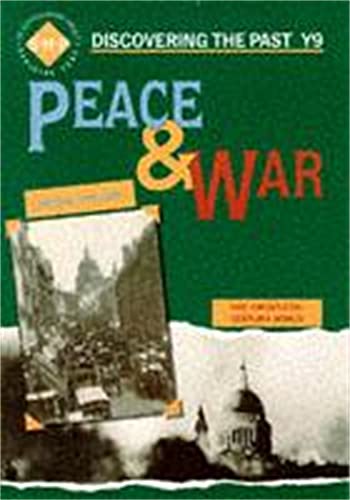 Peace and War: Discovering the Past for Y9 - Click to Buy