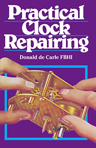 Practical Clock Repairing - Click to Buy
