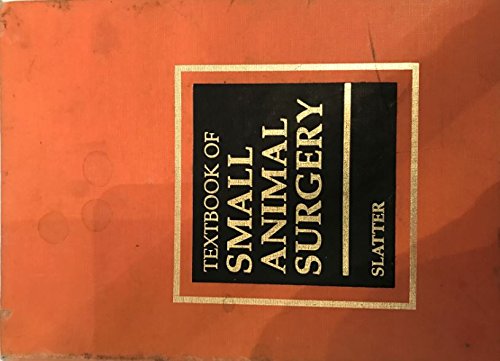 Textbook of Small Animal Surgery, Vol. 2