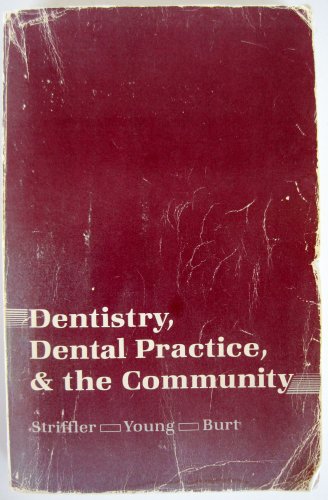 Dentistry, dental practice, & the community - Click to Buy