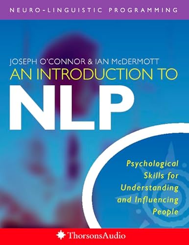 An Introduction to NLP: Psychological Skills for Understanding and Influencing People - Click to Buy
