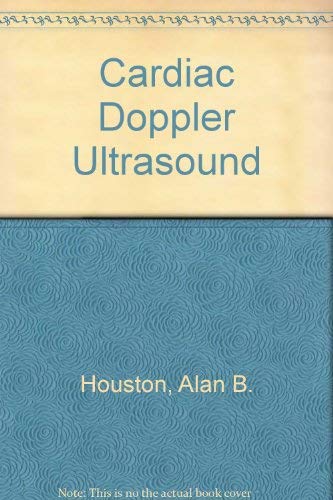 Cardiac Doppler Ultrasound: A Clinical Perspective - Click to Buy