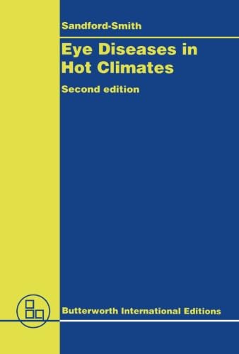 Eye Diseases in Hot Climates: Second Edition