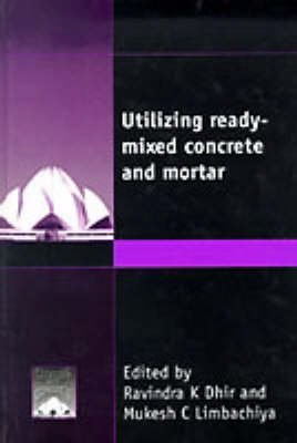 Utilizing Ready-Mixed Concrete and Mortar (Creating With Concrete Series)