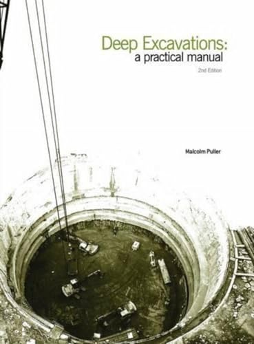 Deep Excavations: A practical manual - Click to Buy