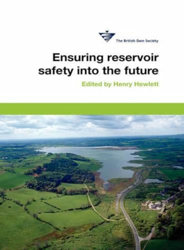 Ensuring Reservoir Safety into the Future - Click to Buy