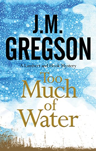 Too Much of Water (Lambert and Hook Mysteries) - Click to Buy