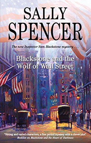 Blackstone and the Wolf of Wall Street (The Inspector Sam Blackstone) - Click to Buy