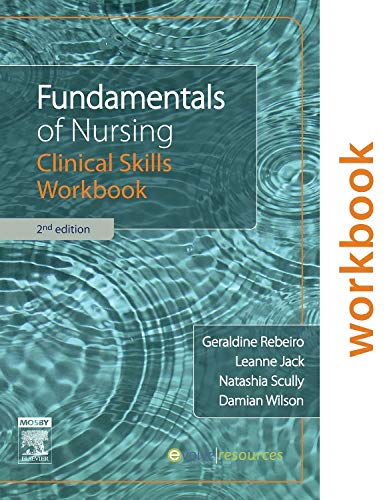 Fundamentals of Nursing: Clinical Skills Workbook - Click to Buy