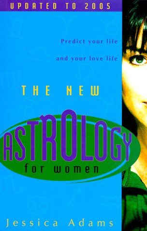 New Astrology for Women - Click to Buy