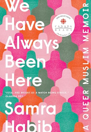 We Have Always Been Here: A Queer Muslim Memoir - Click to Buy