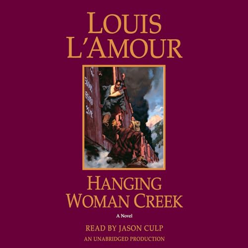 Hanging Woman Creek: A Novel - Click to Buy