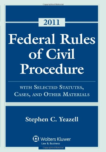 Federal Rules Civil Procedure, 2011 Statutory Supplement - Click to Buy