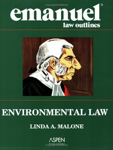Environmental Law (Emanuel Law Outline) - Click to Buy