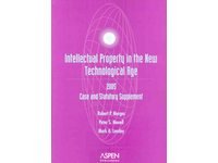 Intellectual Property in the New Technological Age 2005: Case and Statutory Supplement - Click to Buy