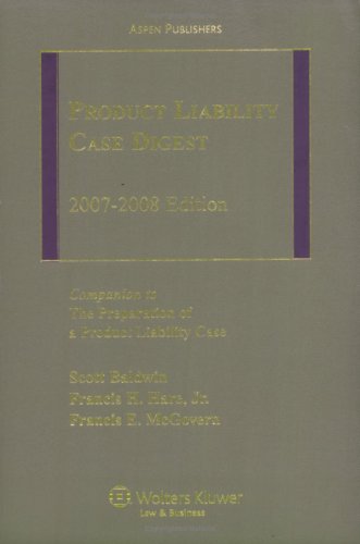 Product Liability Case Digest, 2007-2008 - Click to Buy